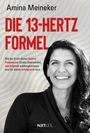 Amina Meineker: Die 13 Hertz Formel, Buch
