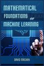 David Mackay: Mathematical Foundations Of Machine Learning, Buch