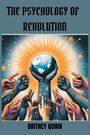 Britney Quinn: The Psychology Of Revolution, Buch