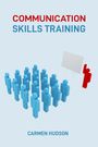 Carmen Hudson: Communication Skills Training, Buch