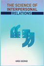 Greg George: The Science Of Interpersonal Relations, Buch