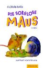 Florian Russi: Die sorglose Maus, Buch