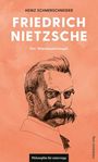 Heinz Schmerschneider: Nietzsche, Buch