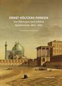 Ernst Höltzers Persien, Buch