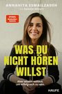 Annahita Esmailzadeh: Was du nicht hören willst, Buch