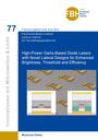 Mohamed Elattar: High-Power GaAs-Based Diode Lasers with Novel Lateral Designs for Enhanced Brightness, Threshold and Efficiency, Buch