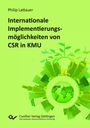 Philip Lattauer: Internationale Implementierungsmöglichkeiten von Corporate Social Responsibility in klein-und mittelständischen Unternehmen, Buch