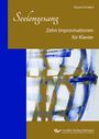 Eduard Schäfers: Seelengesang Zehn Improvisationen für Klavier, Buch