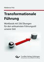 „Transformationale Führung“ von Waldemar Pelz. Ein roter Pfeil zeigt von einer Kugel zu einem Zylinder. Cuvillier Verlag Logo.