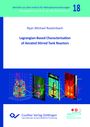 Titel: "Lagrangian-Based Characterisation of Aerated Stirred Tank Reactors" von Ryan Michael Rautenbach. Oben: Berichte aus dem Institut für Mehrphasenströmungen, Ausgabe 18. Unten: Wissenschaftliche Diagramme und Verlag-Logo.