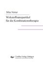 Silke Notter: Wirkstoffnanopartikel für die Kombinationstherapie, Buch
