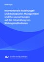 Raed Hajjaj: Internationale Beziehungen und strategisches Managment und ihre Auswirkungen auf die Entwicklung von Bildungsinstitutionen, Buch