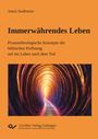 Anton Stadlmeier: Immerwährendes Leben.Prozesstheologische Konzepte der biblischen Hoffnung auf ein Leben nach dem Tod, Buch