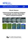 Nicole Hüsener: Untersuchung des kapillaren Kollapses teilgesättigter granularer Materialien mittels Computertomografie, Buch