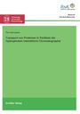 Tim Herrmann: Transport von Proteinen in Partikeln der Hydrophoben Interaktions Chromatographie, Buch