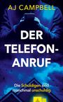 Aj Campbell: Der Telefonanruf, Buch