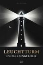 Bent Mühürcüoglu: Leuchtturm in der Dunkelheit, Buch