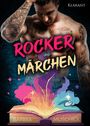 Bärbel Muschiol: Rocker und Märchen. Rockerroman, Buch