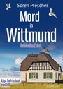 Sören Prescher: Mord in Wittmund. Ostfrieslandkrimi, Buch