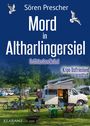 Sören Prescher: Mord in Altharlingersiel. Ostfrieslandkrimi, Buch