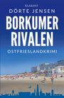 „Klarant“, „Dörte Jensen“, „Borkumer Rivalen“, „Ostfrieslandkrimi“. Strand mit bunten Strandkörben, Badegäste, Gebäude im Hintergrund.