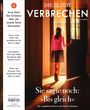 Titel: "DIE ZEIT VERBRECHEN". Überschrift: "Sie sagte noch: »Bis gleich«". Kind in einem offenen Türrahmen.