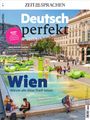 Titel: Deutsch perfekt. Haupttext: Wien - Warum alle diese Stadt lieben. Plus: Österreichisch verstehen. Szene: Stadtplatz mit Pool.