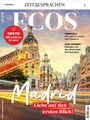 Titel: "ECOS", großes Gebäude bei Sonnenuntergang, Text: "Madrid - Liebe auf den ersten Blick!", Themen: Venezuela, Álex Mumbrú.