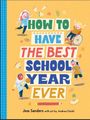 Titel: "HOW TO HAVE THE BEST SCHOOL YEAR EVER". Illustration mit fröhlichen Kindern und Schulsachen.