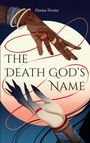 Denise Février: The Death God's Name, Buch