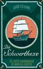 Text: "David Kramm. Die Schwerthexe. Die zweite Forschungsreise des Montreal Schuster." Illustration: Segelschiff auf Meer.