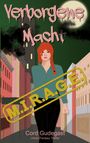 „Verborgene Macht“, „M.I.R.A.G.E.“, Cord Gudegast. Illustration: Frau mit roten Zöpfen, Stadt im Hintergrund, Vollmond.