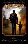 Marc Gruppe: Sherlock Holmes Case 03: The Abduction of the Count´s Son, Buch