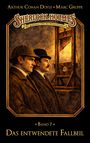 „Arthur Conan Doyle • Marc Gruppe. Sherlock Holmes: Die geheimen Fälle des Meisterdetektivs. Band 7 - Das entwendete Fallbeil.“ Zwei Männer in Mänteln und Hüten betrachten eine Guillotine.