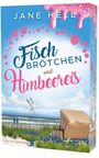 Titel: Fischbrötchen und Himbeereis. Ein Ostseeroman. Oben: Jane Hell. Hintergrund: Strand, Strandkorb, Möwen.