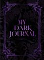 Text: MY DARK JOURNAL, STAY INSPIRED. Stil: Gothic-Design mit violetten Blumen und Mustern auf schwarzem Hintergrund.