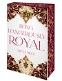 Der Text lautet: "BEING DANGEROUSLY ROYAL" und "FREYA MILES". Goldene Ornamente und königliche Krone zieren den Umschlag.