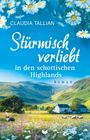 Claudia Tallian: Stümisch verliebt in den schottischen Highlands, Buch