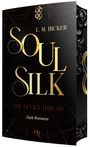 L. M. Bicker: SoulSilk, Buch