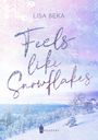 Lisa Beka: Feels Like Snowflakes, Buch
