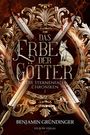 Benjamin Gründinger: Das Erbe der Götter, Buch