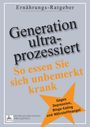 Jan-Dirk Fauteck: Generation ultra-prozessiert, Buch