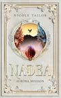 Tailor Nicole: Nadea - Aurora Mission, Buch