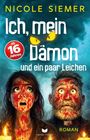 "Ich, mein Dämon und ein paar Leichen", ab 16 Jahren, Roman. Zwei blutverschmierte Personen schauen erschrocken.