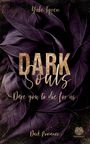 Text: "Yule Tyren", "DARK Souls", "Dare you to die for us", "Dark Romance". Hintergrund: Dunkle Blätter, goldenes Logo.