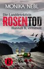 Monika Nebl, "Die Landdetektivin Rosentod". Zwei Sektgläser auf Tisch vor Alpenpanorama, rote Rosenblätter.