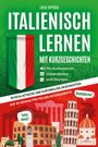 "Italienisch lernen mit Kurzgeschichten“, „Buongiorno!“, „Tutto bene?“. Illustration italienischer Wahrzeichen.