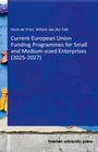 Henk de Vries: Current European Union Funding Programmes for Small and Medium-sized Enterprises (2025-2027), Buch