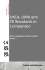 John Bishop: UKCA, UKNI and CE Standards in Comparison, Buch