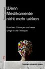 Thierry Laurent: Wenn Medikamente nicht mehr wirken, Buch